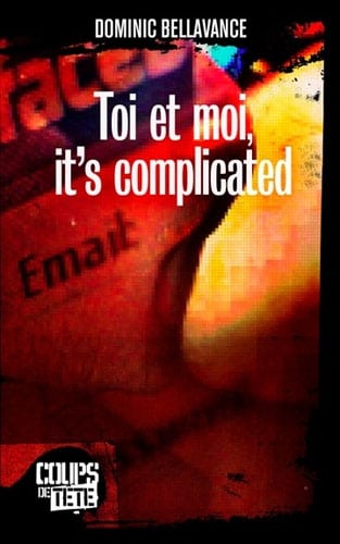 Toi et moi, it's complicated