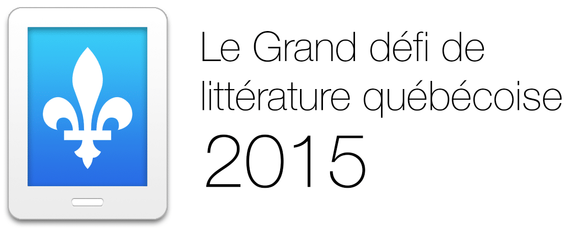 Le Grand défi de littérature québécoise 2015