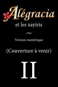 Alégracia et les xayiris