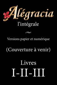 Alégracia : l'intégrale