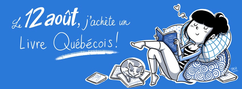 Le 12 août, j'achète un livre québécois