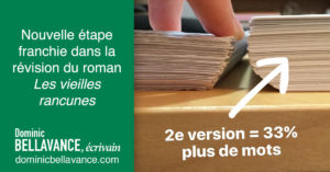 Nouvelle étape franchie dans la révision du roman Les vieilles rancunes