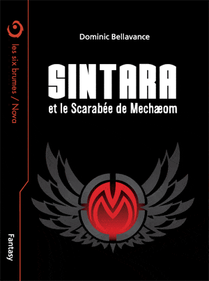 Sintara et le Scarabée de Mechaeom — Février 2010