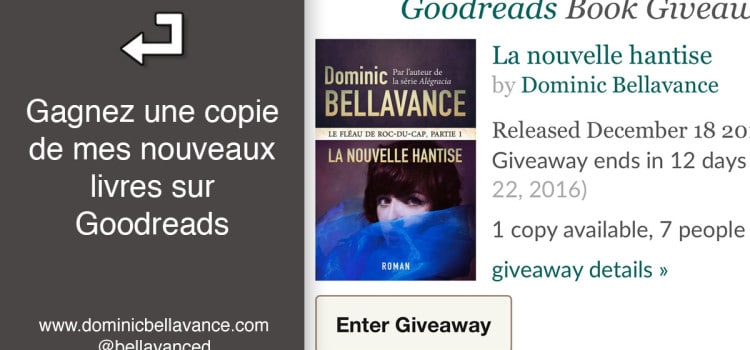 Gagnez une copie de mes nouveaux livres sur Goodreads