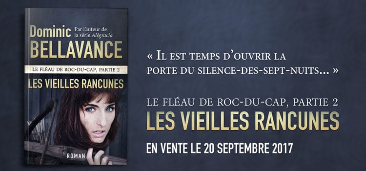 Les vieilles rancunes sera en vente le 20 septembre 2017