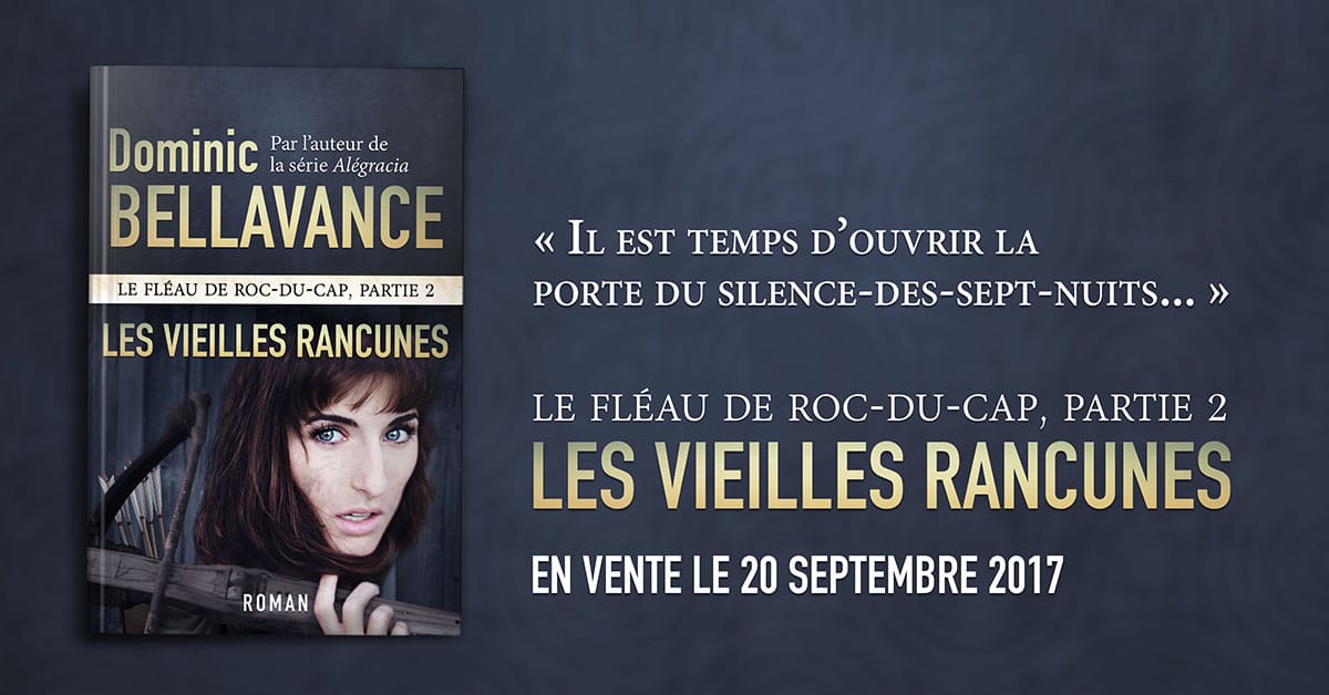 Les vieilles rancunes sera en vente le 20 septembre 2017