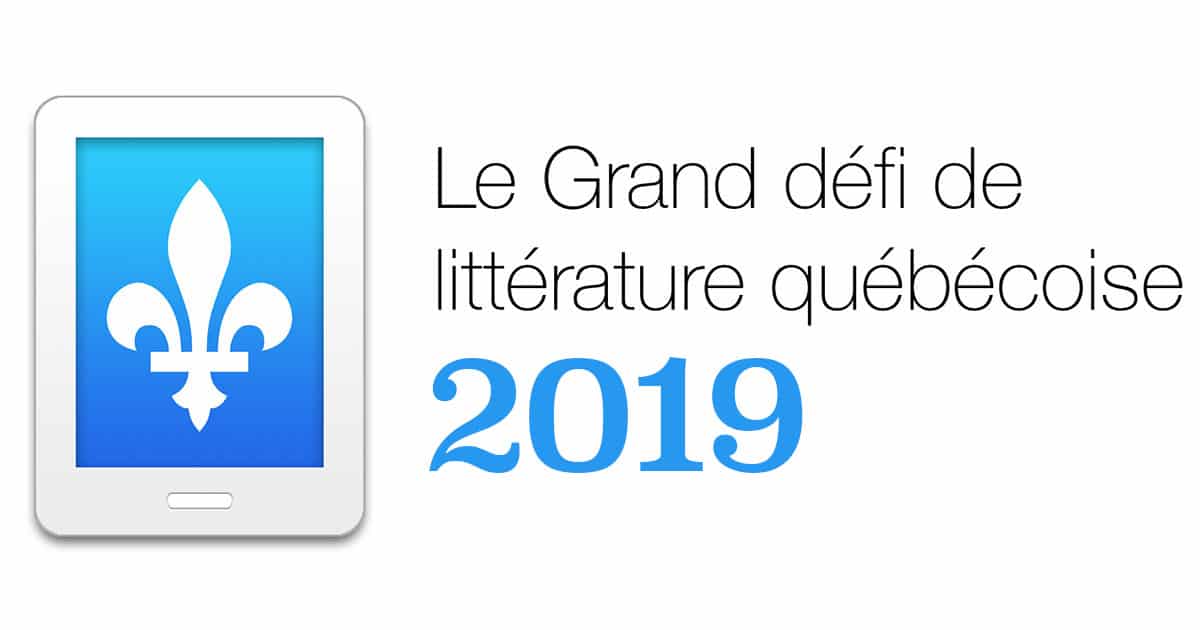 Grand défi de littérature québécoise 2019