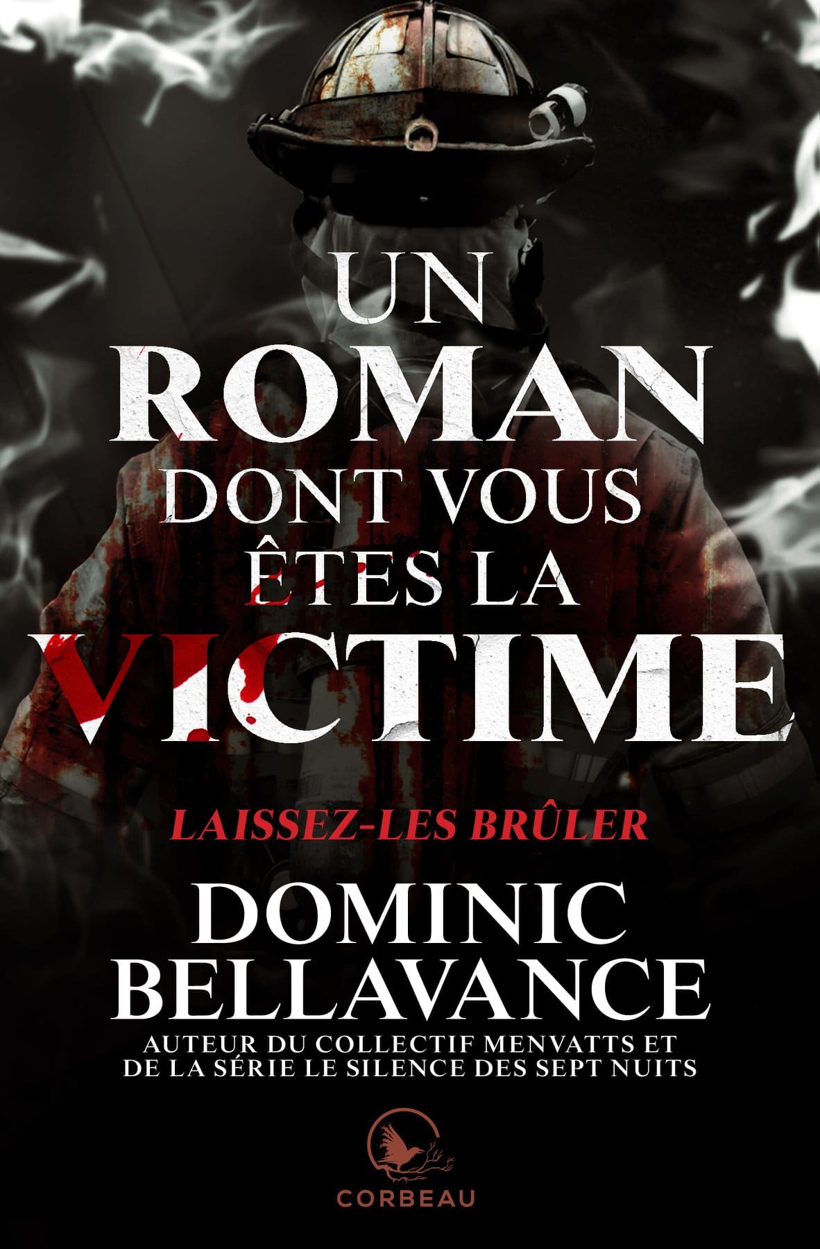 Un roman dont vous êtes la victime : Laissez-les brûler