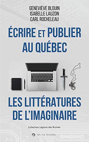 Écrire et publier au Québec