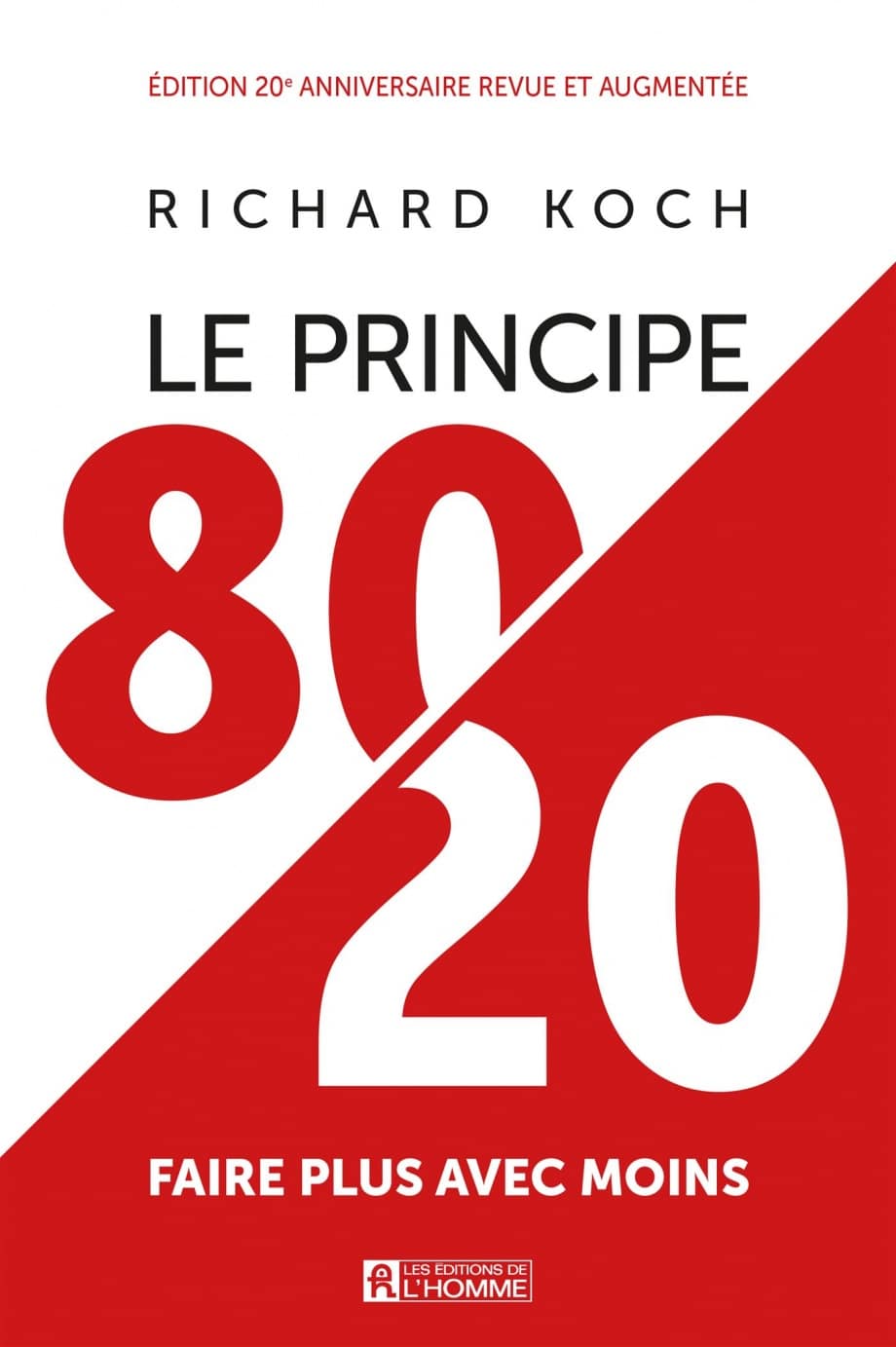 Le principe 80/20, par Richard Kock